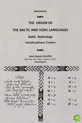 Origin of the Baltic and Vedic Languages
