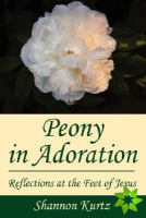 Peony in Adoration