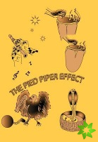 Pied Piper Effect