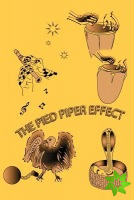 Pied Piper Effect