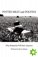 Potted Meat and Politics