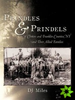 Prindles and Prindels of Clinton and Franklin Counties, NY and Their Allied Families
