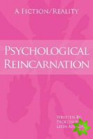 Psychological Reincarnation
