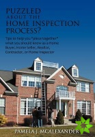 Puzzled about the Home Inspection Process?