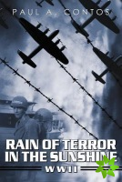 Rain of Terror in the Sunshine