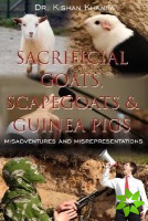 Sacrificial Goats, Scapegoats & Guinea Pigs