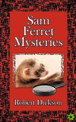 Sam Ferret Mysteries