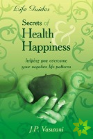 Secrets Of Health & Happiness