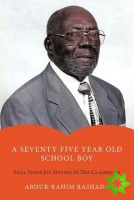 Seventy-Five Year Old School Boy