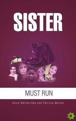 Sister Must Run