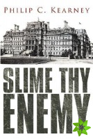 Slime Thy Enemy