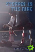 Steppin' in the Ring