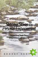 Stepping Stones to Personal Empowerment