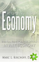 Surviving a Bad Economy