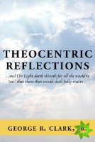 Theocentric Reflections