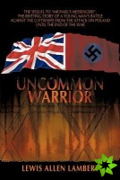 Uncommon Warrior
