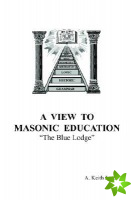 View To Masonic Education