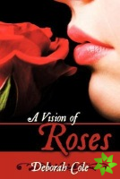 Vision of Roses