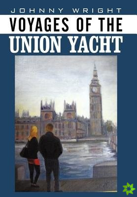 Voyages of the Union Yacht