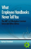 What Employee Handbooks Never Tell You