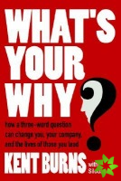 What's Your Why?