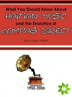 What You Should Know About Haitian Music and the Evolution of Compas Direct