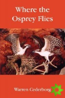 Where the Osprey Flies