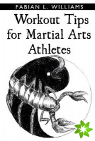 Workout Tips for Martial Arts Athletes