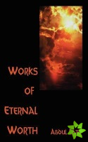 Works of Eternal Worth