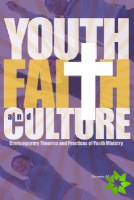Youth, Faith and Culture