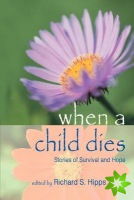 When a Child Dies