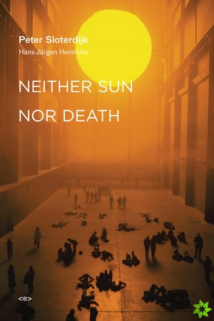 Neither Sun nor Death