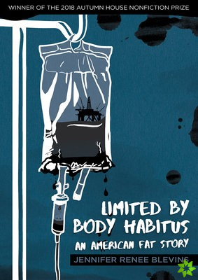 Limited by Body Habitus - An American Fat Story
