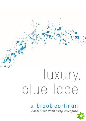 Luxury, Blue Lace