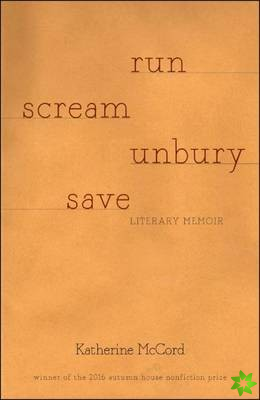Run Scream Unbury Save
