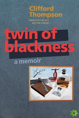 Twin of Blackness - a memoir