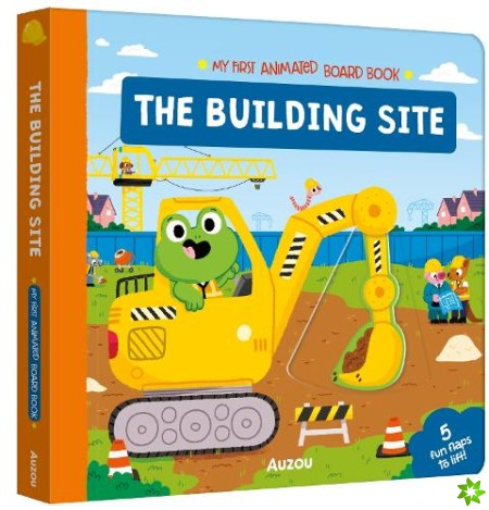 Building Site (My First Animated Board Book)