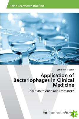 Application of Bacteriophages in Clinical Medicine