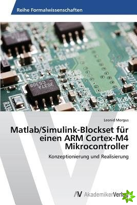 MATLAB/Simulink-Blockset Fur Einen Arm Cortex-M4 Mikrocontroller