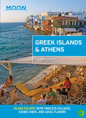 Moon Greek Islands & Athens (First Edition)