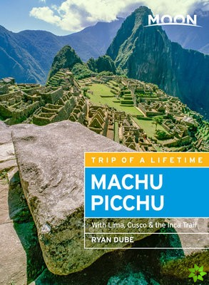 Moon Machu Picchu (Fifth Edition)