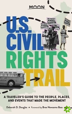 Moon U.S. Civil Rights Trail (First Edition)