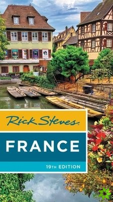 Rick Steves France (Nineteenth Edition)