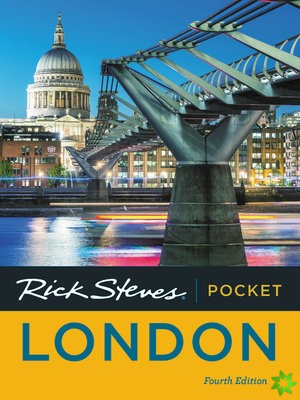 Rick Steves Pocket London (Fourth Edition)