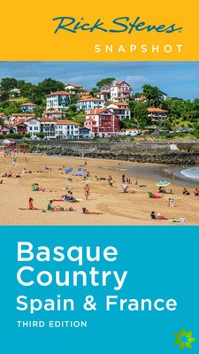 Rick Steves Snapshot Basque Country (Third Edition)