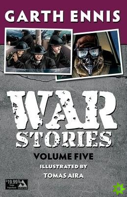 War Stories Volume 5