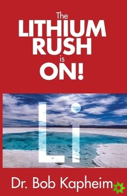 Lithium Rush is On!