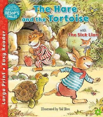 Hare and the Tortoise & The Sick Lion