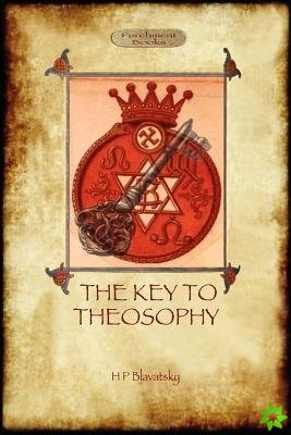Key to Theosophy - with original 30-page annotated glossary