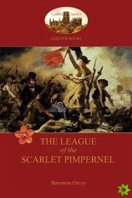 League of the Scarlet Pimpernel (Aziloth Books)